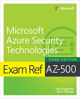 Exam Ref AZ-500 Microsoft Azure Security Technologies 3rd Edition